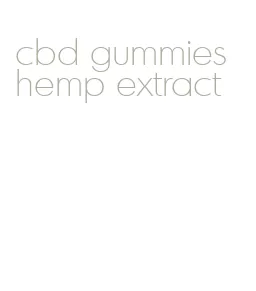 cbd gummies hemp extract