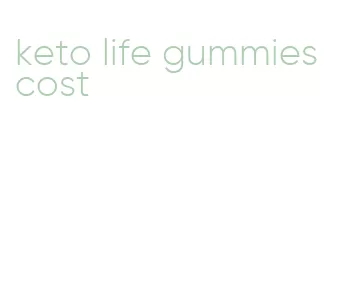 keto life gummies cost
