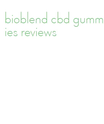 bioblend cbd gummies reviews
