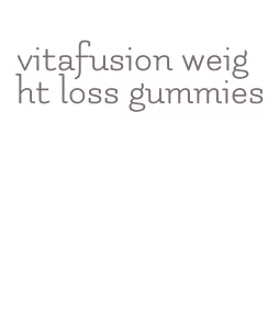 vitafusion weight loss gummies