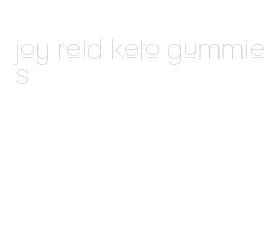 joy reid keto gummies