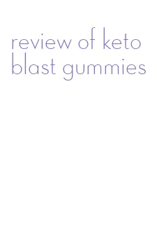 review of keto blast gummies