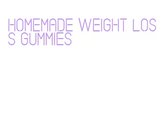 homemade weight loss gummies