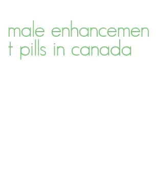 male enhancement pills in canada