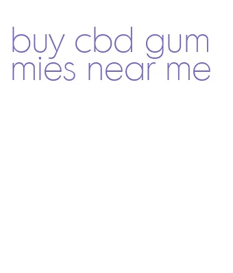 buy cbd gummies near me