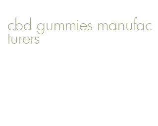 cbd gummies manufacturers