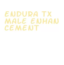 endura tx male enhancement