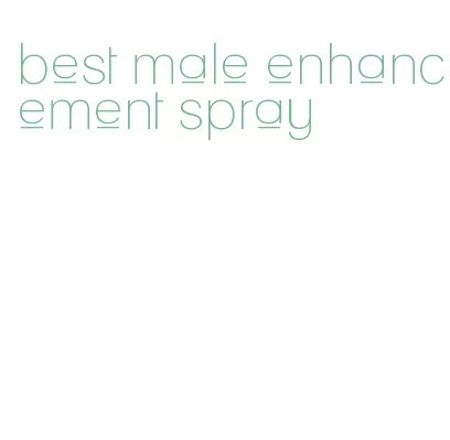 best male enhancement spray