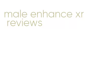 male enhance xr reviews