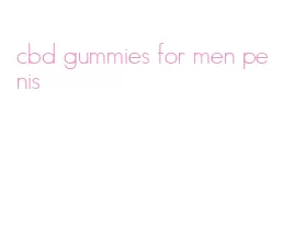 cbd gummies for men penis