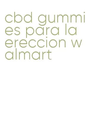 cbd gummies para la ereccion walmart