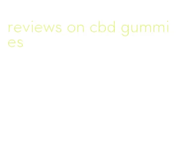 reviews on cbd gummies