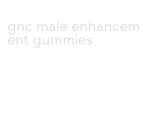 gnc male enhancement gummies