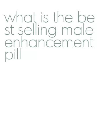what is the best selling male enhancement pill