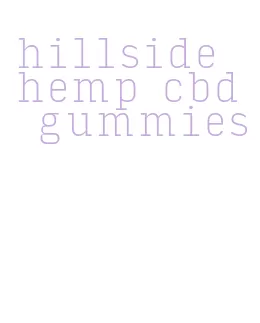 hillside hemp cbd gummies
