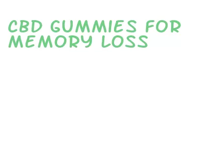 cbd gummies for memory loss