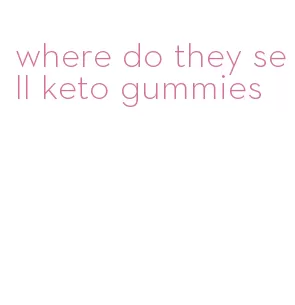 where do they sell keto gummies