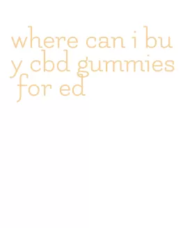 where can i buy cbd gummies for ed