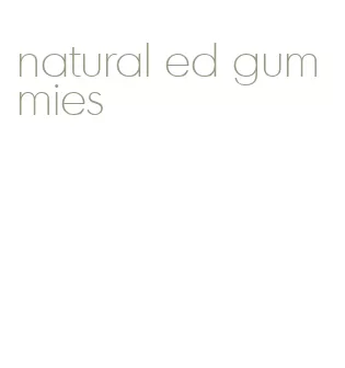natural ed gummies