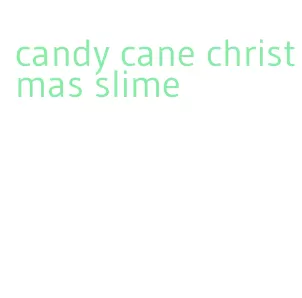 candy cane christmas slime