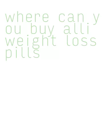 where can you buy alli weight loss pills