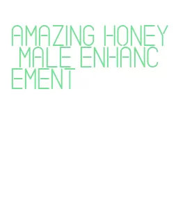 amazing honey male enhancement