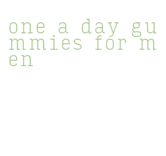 one a day gummies for men
