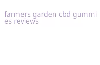 farmers garden cbd gummies reviews