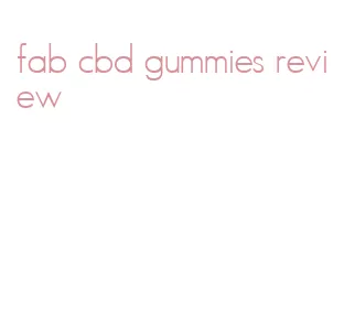 fab cbd gummies review