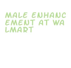 male enhancement at walmart
