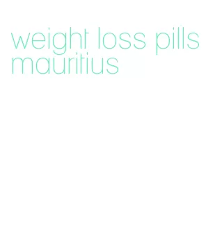 weight loss pills mauritius