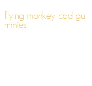 flying monkey cbd gummies