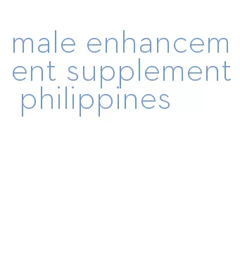 male enhancement supplement philippines