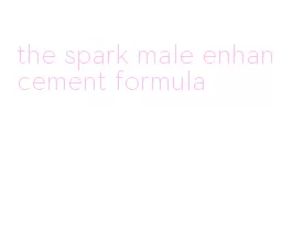 the spark male enhancement formula