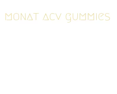 monat acv gummies