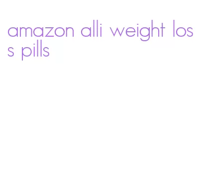 amazon alli weight loss pills