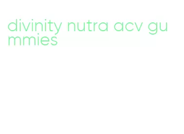 divinity nutra acv gummies