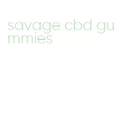 savage cbd gummies