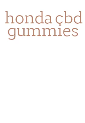 honda cbd gummies