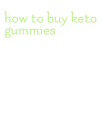 how to buy keto gummies