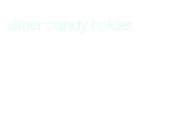 slimer candy holder
