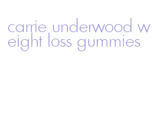 carrie underwood weight loss gummies