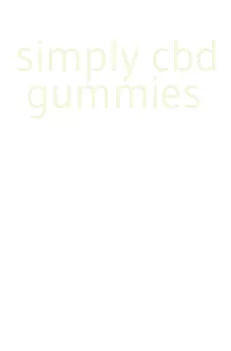 simply cbd gummies