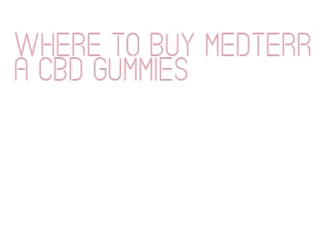 where to buy medterra cbd gummies