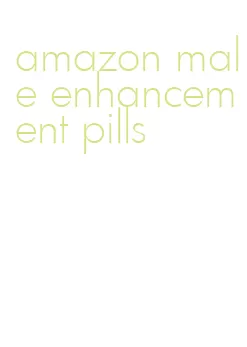 amazon male enhancement pills