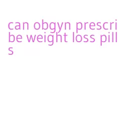 can obgyn prescribe weight loss pills