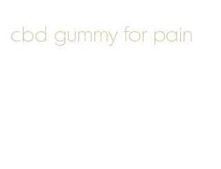 cbd gummy for pain