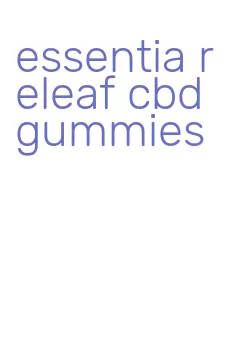 essentia releaf cbd gummies