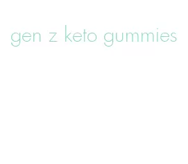 gen z keto gummies