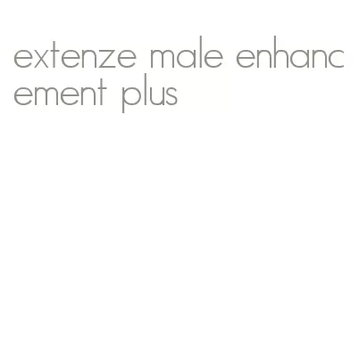 extenze male enhancement plus